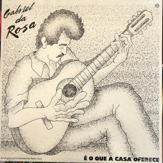 Gabriel da Rosa - É O Que A Casa Oferece (LP, Album)