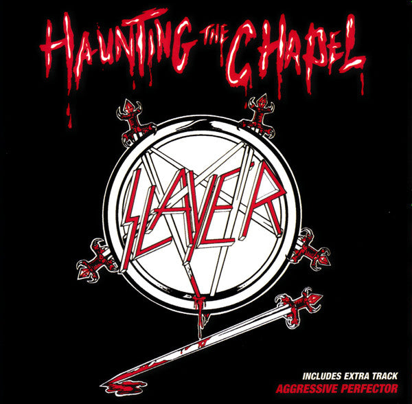 Slayer - Haunting The Chapel (CD, EP, RE, RM)