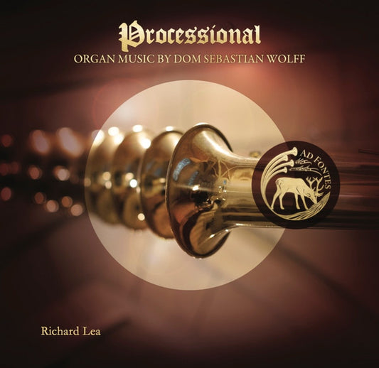 Dom Sebastian Wolff, Richard Lea - Processional - Organ Music By Dom Sebastian Wolff (2xCD)