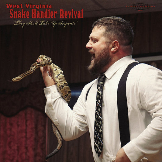 Pastor Chris Congregation - West Virginia Snake Handler Revival “They Shall Take Up Serpents” (LP, Album, Ltd)