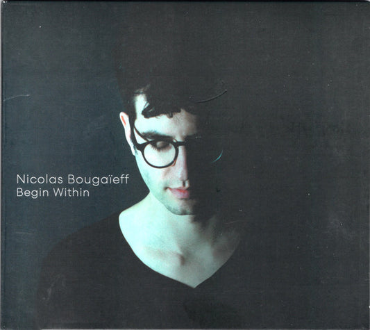 Nicolas Bougaïeff - Begin Within (CD, Album)