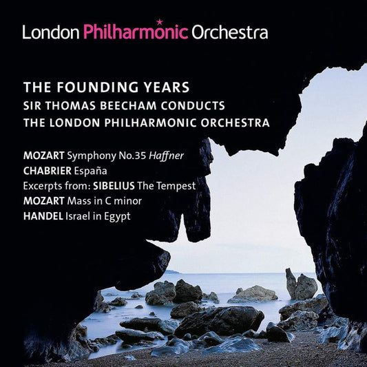 Mozart*, Chabrier*, Sibelius*, Handel*, Sir Thomas Beecham, The London Philharmonic Orchestra* - The Founding Years: Thomas Beecham Conducts The London Philharmonic Orchestra (CD, Album, Comp)