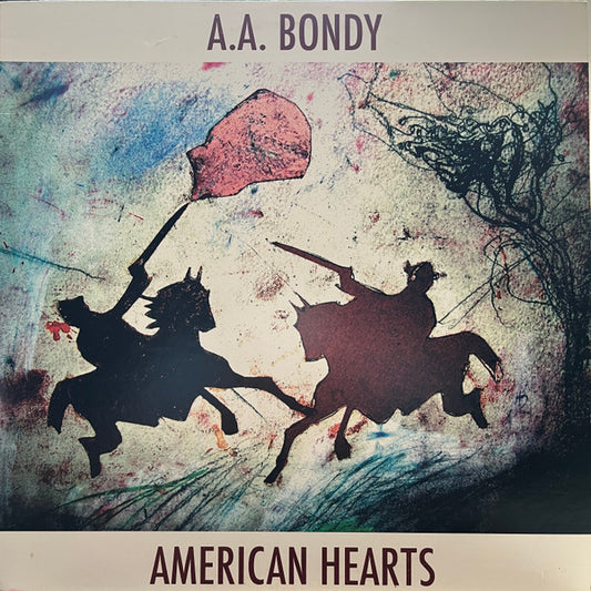 A.A. Bondy - American Hearts (LP, Album, RE)