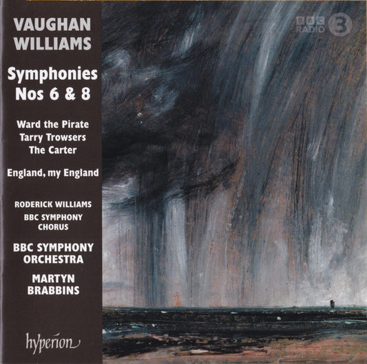 Ralph Vaughan Williams, Martyn Brabbins, BBC Symphony Orchestra, Roderick Williams (3) - Symphonies Nos 6 & 8 (CD, Album)