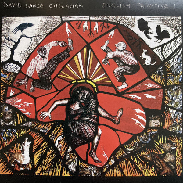 David Lance Callahan* - English Primitive I (CD, Album, Ltd)
