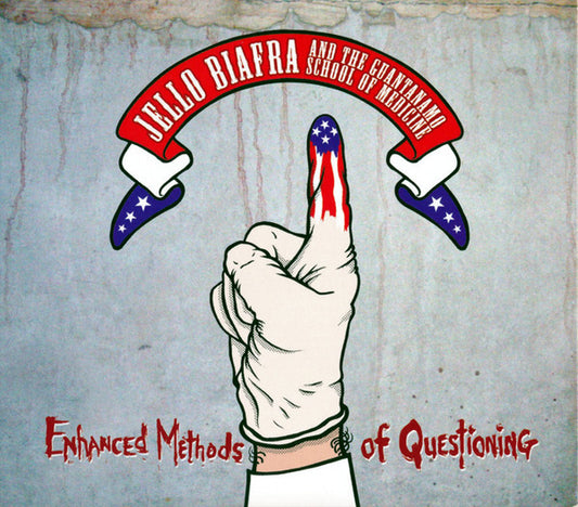 Jello Biafra And The Guantanamo School Of Medicine - Enhanced Methods Of Questioning (CD, EP, RP)