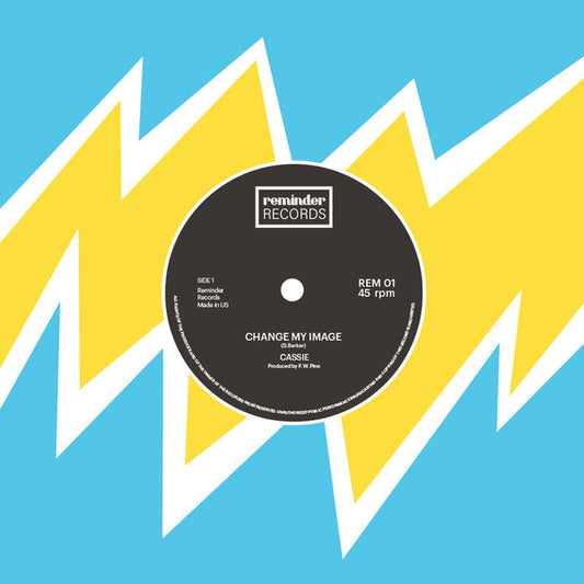 Cassie (6) - Change My Image (7", Single, RE)