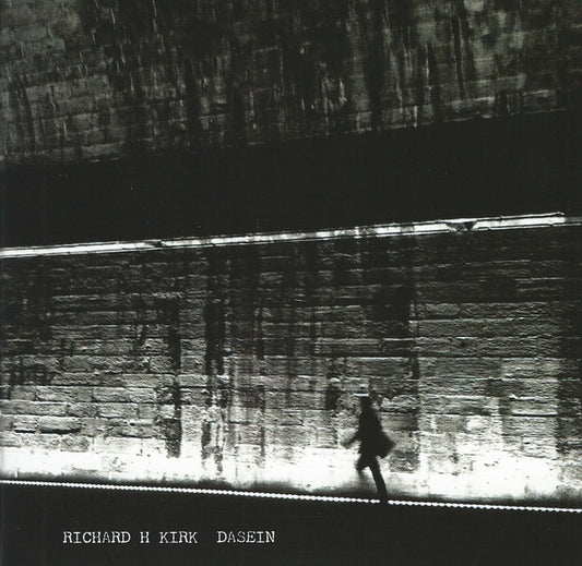Richard H Kirk* - Dasein (CD, Album)