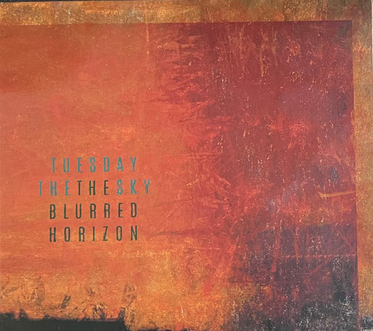 Tuesday The Sky - The Blurred Horizon (CD, Album)
