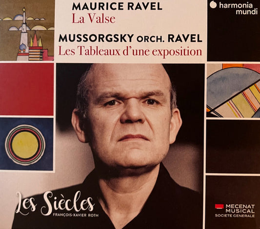 Les Siècles, François-Xavier Roth - Maurice Ravel: 'La Valse'/Mussorgsky orch.Ravel: 'Les Tableaux d'une exposition' (CD, Album, Dig)