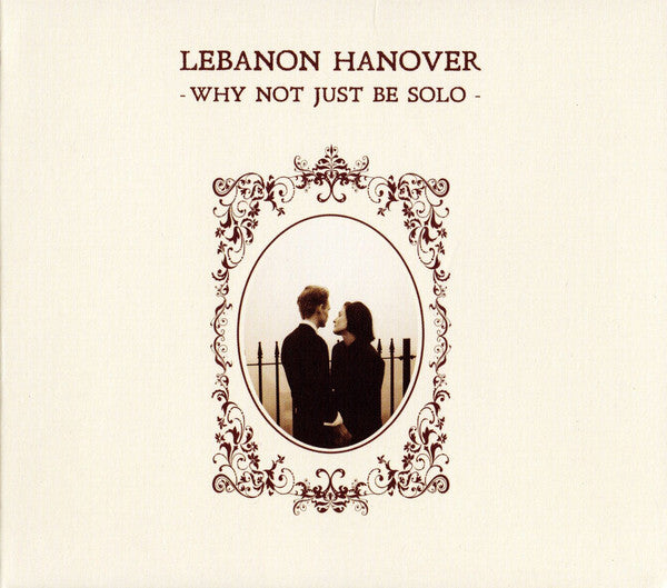Lebanon Hanover - Why Not Just Be Solo (CD, Album, DG)