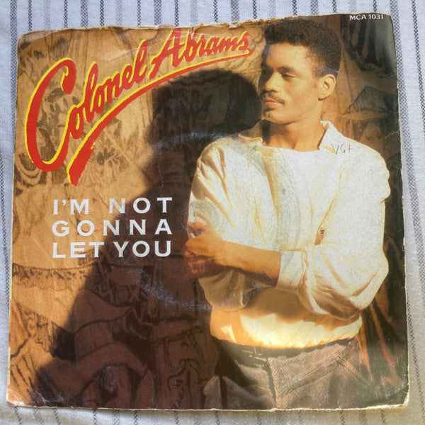 Colonel Abrams - I'm Not Gonna Let You (7", Single, Sil)