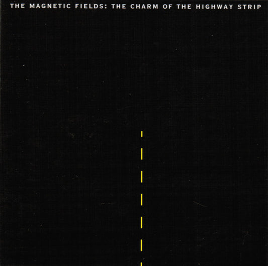The Magnetic Fields - The Charm Of The Highway Strip (CD, Album, RP)