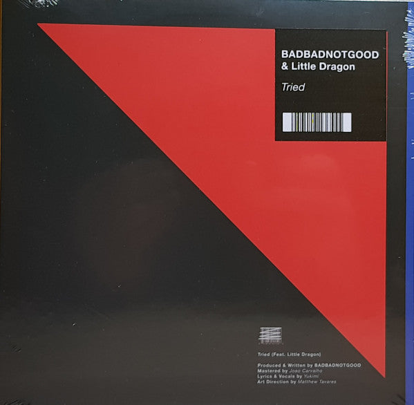 BadBadNotGood & Little Dragon - Tried (7", Single)