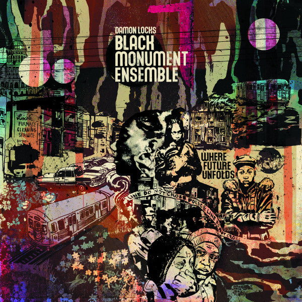 Damon Locks Black Monument Ensemble - Where Future Unfolds (LP, Album, RE, 140)