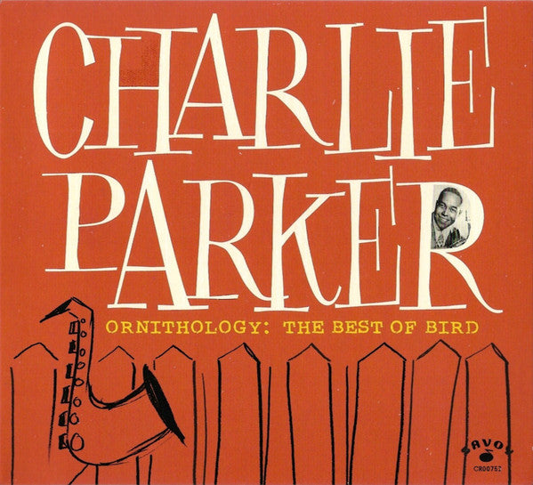 Charlie Parker - Ornithology: The Best Of Bird (CD, Comp)
