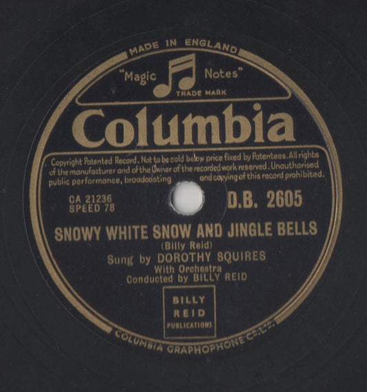 Dorothy Squires - Snowy White Snow And Jingle Bells / Say Goodnight But Not Goodbye (Shellac, 10")