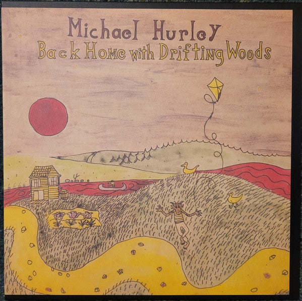 Michael Hurley - Back Home With Drifting Woods (LP, Album, RE)