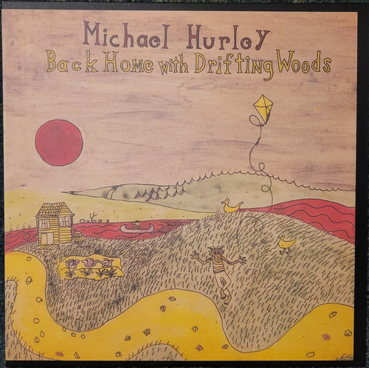 Michael Hurley - Back Home With Drifting Woods (LP, Album, RE)