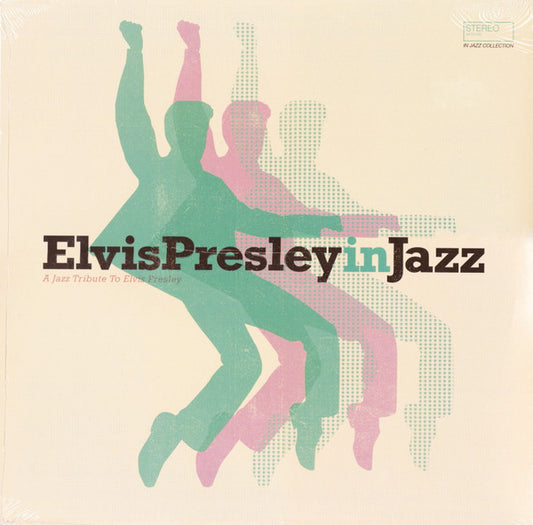 Various - Elvis Presley In Jazz - A Jazz Tribute To Elvis Presley (LP, Comp)