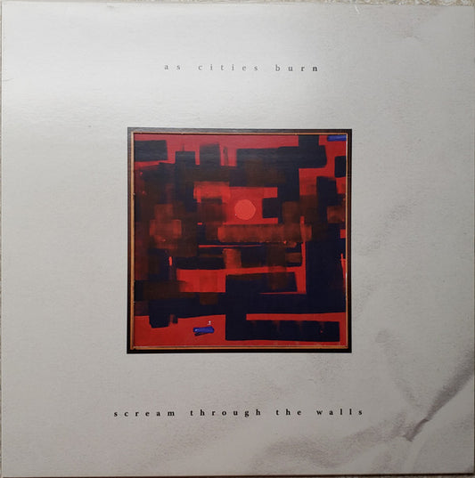 As Cities Burn - Scream Through The Walls (LP, Album)