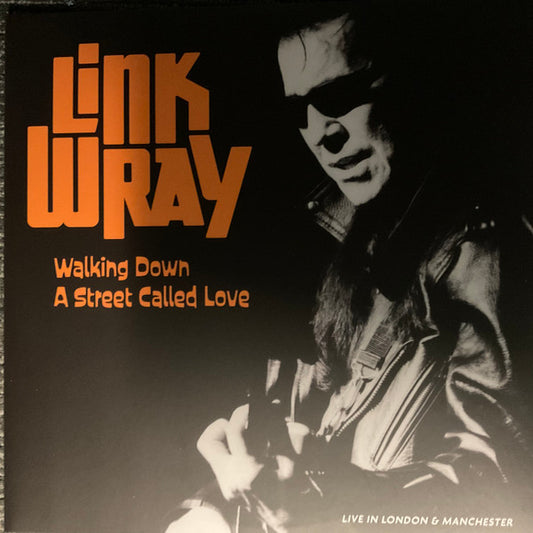 Link Wray - Walking Down A Street Called Love (LP, Album)