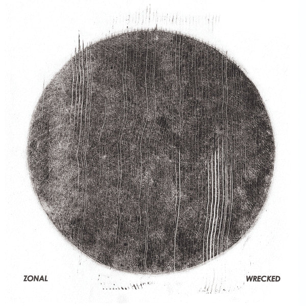 Zonal - Wrecked (CD, Album)