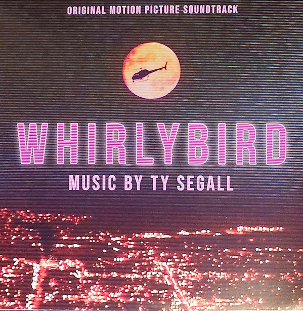 Ty Segall - Whirlybird (Original Motion Picture Soundtrack) (LP, Album)