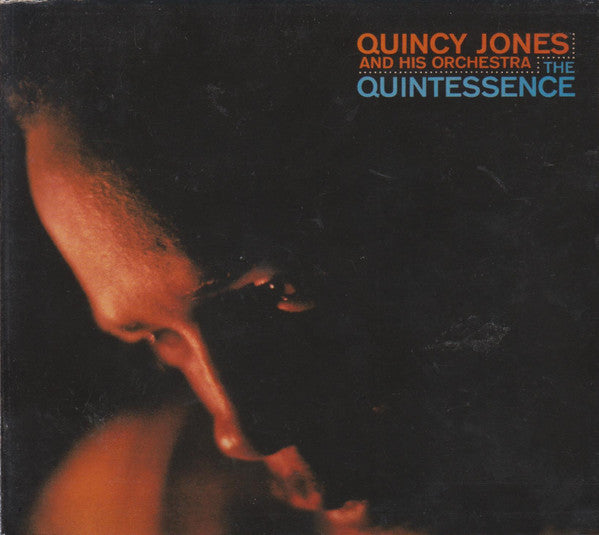 Quincy Jones And His Orchestra - The Quintessence (CD, Album, RE, RM, Dig)