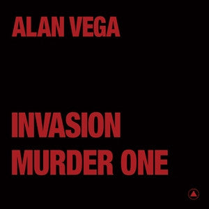 Alan Vega - Invasion / Murder One (12", Single, Red)