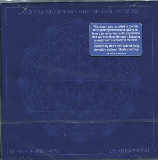 ...And You Will Know Us By The Trail Of Dead - XI: Bleed Here Now (CD, Album, Quad)