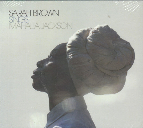 Sarah Brown - Sings Mahalia Jackson (CD, Album)