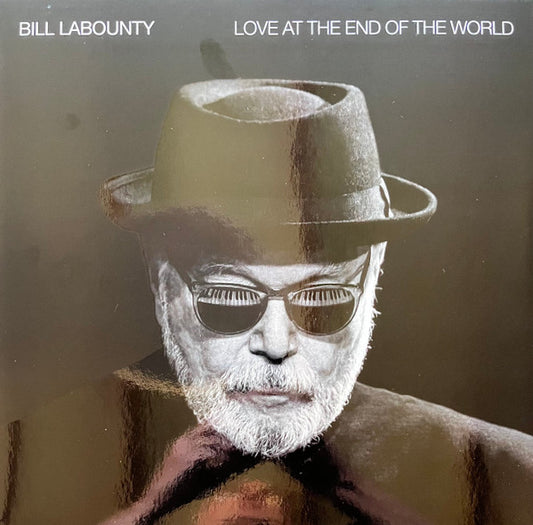 Bill LaBounty - Love At The End Of The World (LP, Album)