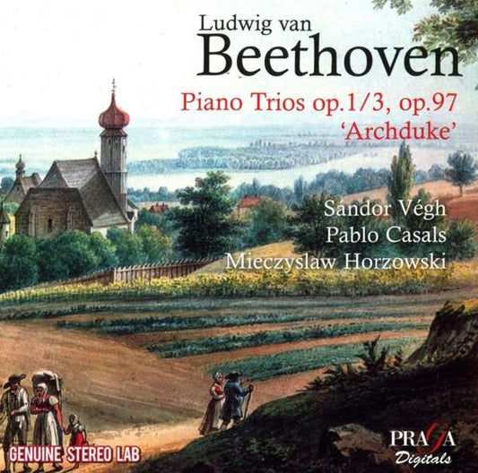 Ludwig Van Beethoven, Sándor Végh, Pablo Casals, Mieczyslaw Horszowski - Piano Trios Op. 1/3, Op. 97 'Archduke' (CD, Comp, RM)