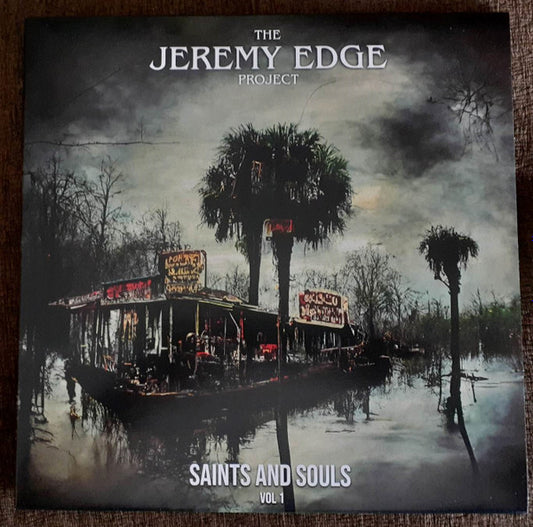 The Jeremy Edge Project - Saints And Souls Vol. 1 (LP, Album)