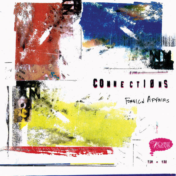 Connections (3) - Foreign Affairs (CD, Album)