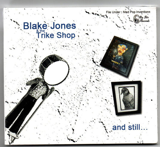 Blake Jones & The Trike Shop - And Still... (CD)