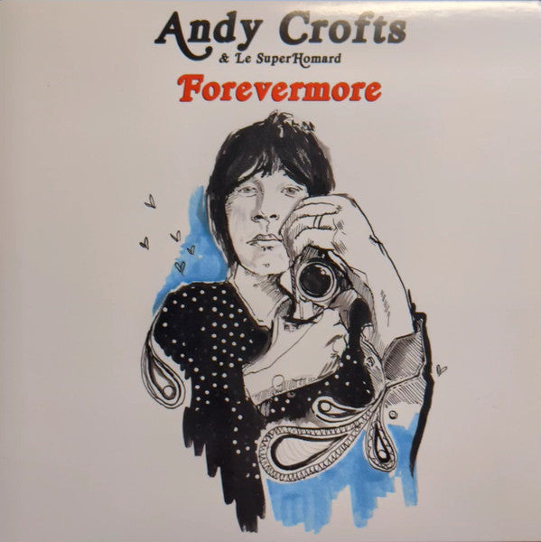 Andy Crofts & Le Superhomard - Forevermore (7", Single, Ltd, Bla)