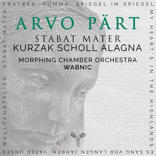 Arvo Pärt - Kurzak*, Scholl*, Alagna*, Morphing Chamber Orchestra*, Wabnic* - Stabat Mater (CD, Album)