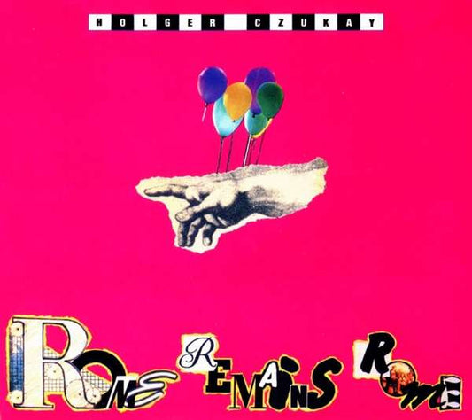 Holger Czukay - Rome Remains Rome (CD, Album, RE, RM, Dig)