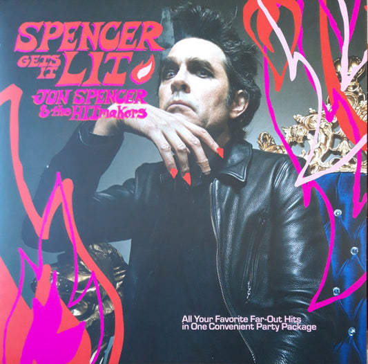 Jon Spencer & The Hitmakers - Spencer Gets It Lit (LP, Album)