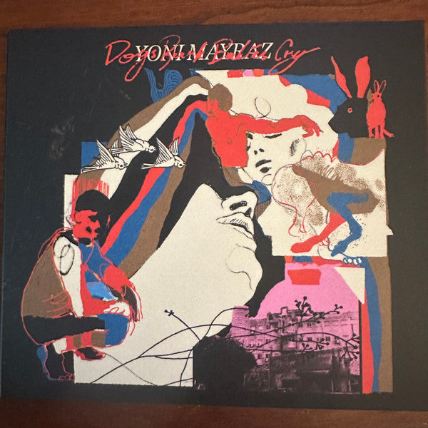 Yoni Mayraz - Dogs Bark Babies Cry (CD, Album)