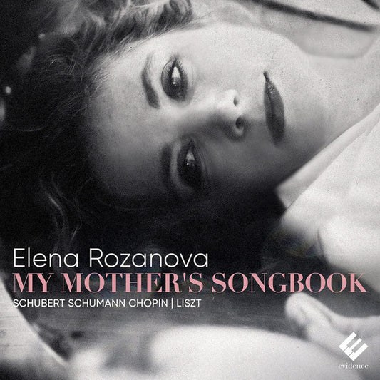 Elena Rozanova, Schubert*, Schumann*, Chopin* | Liszt* - My Mother's Son (CD)