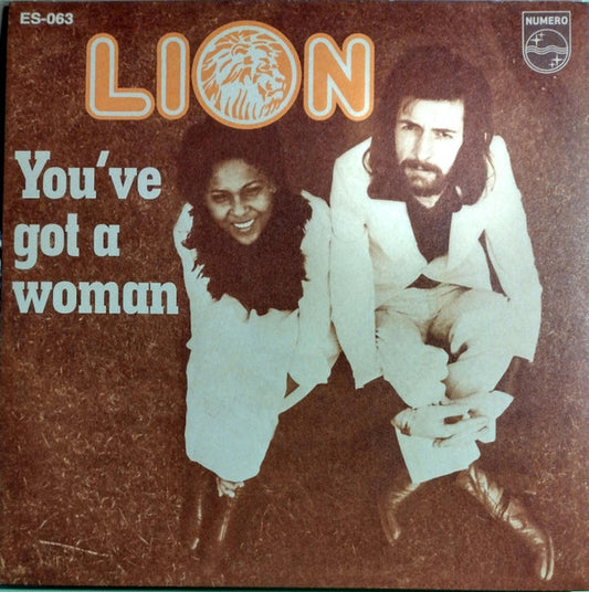Lion (12) - You've Got A Woman (7", Single, RE, yel)