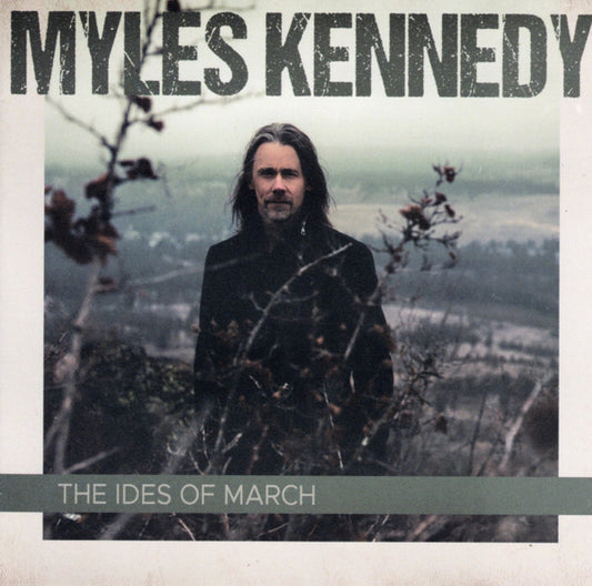 Myles Kennedy - The Ides Of March (CD, Album)