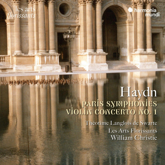 Joseph Haydn, Théotime Langlois de Swarte, Les Arts Florissants, William Christie - Paris Symphonies; Violin Concerto No. 1 (2xCD)