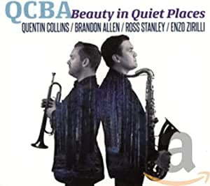 QCBA, Quentin Collins, Brandon Allen, Ross Stanley, Enzo Zirilli - Beauty in Quiet Places (CD, Album)