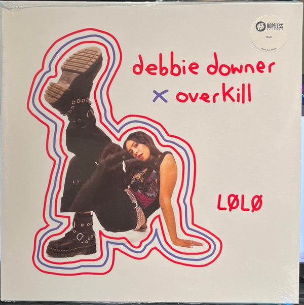 LØLØ - Debbie Downer x Overkill (12", EP, Red)