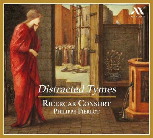 Ricercar Consort, Philippe Pierlot (2) - Distracted Tymes (CD, Album)