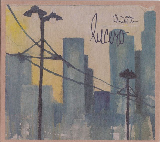 Lucero - All A Man Should Do (CD, Album, Car)